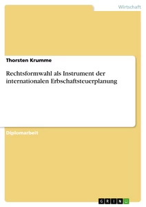 Titre: Rechtsformwahl als Instrument der internationalen Erbschaftsteuerplanung