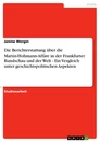 Title: Die Berichterstattung über die Martin-Hohmann-Affäre in der Frankfurter Rundschau und der Welt - Ein Vergleich unter geschichtspolitischen Aspekten