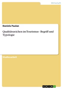 Título: Qualitätszeichen im Tourismus - Begriff und Typologie