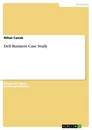 Titre: Dell Business Case Study