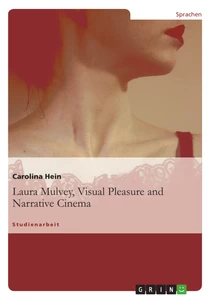 Titre: Laura Mulvey, Visual Pleasure and Narrative Cinema