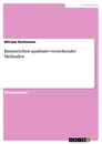 Title: Kennzeichen qualitativ-verstehender Methoden 