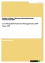 Titel: Case Study International Management 2006 "Spin-Off"