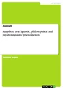Titre: Anaphora as a liguistic, philosophical and psycholinguistic phenomenon