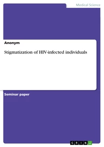 Titel: Stigmatization of HIV-infected individuals