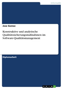 Title: Konstruktive und analytische Qualitätssicherungsmaßnahmen im Software-Qualitätsmanagement