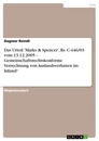 Título: Das Urteil 'Marks & Spencer', Rs. C-446/03 vom 13.12.2005 - Gemeinschaftsrechtskonforme Verrechnung von Auslandsverlusten im Inland?