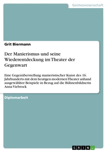 Titre: Der Manierismus und seine Wiederentdeckung im Theater der Gegenwart