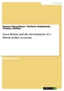 Titre: Great Britain and the development of a liberal market economy
