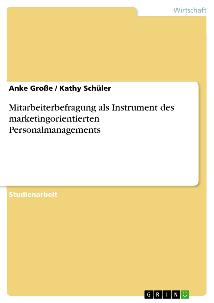 Title: Mitarbeiterbefragung als Instrument des marketingorientierten Personalmanagements