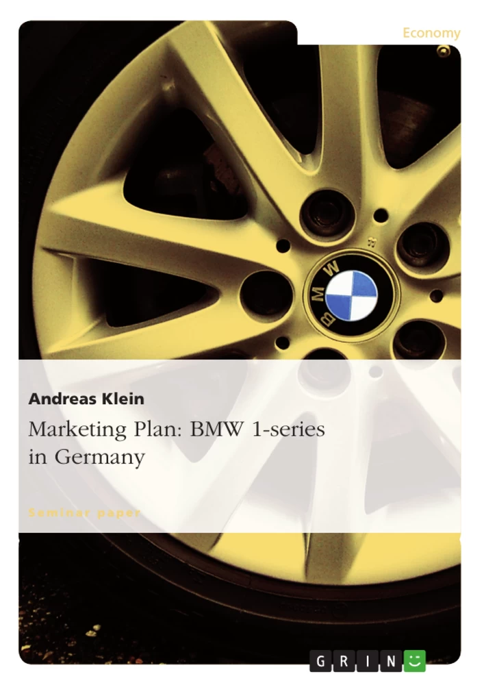 Titel: Marketing Plan: BMW 1-series in Germany