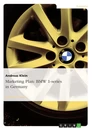 Titel: Marketing Plan: BMW 1-series in Germany