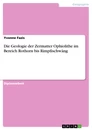 Title: Die Geologie der Zermatter Ophiolithe im Bereich Rothorn bis Rimpfischwäng