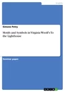 Titre: Motifs and Symbols in Virginia Woolf's To the Lighthouse