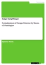 Title: Formalization of Design Patterns by Means of Ontologies
