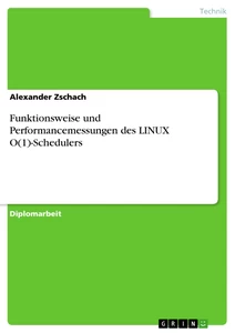 Título: Funktionsweise und Performancemessungen des LINUX O(1)-Schedulers