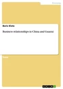 Título: Business relationships in China and Guanxi