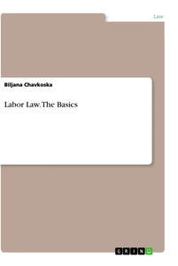 Titre: Labor Law. The Basics