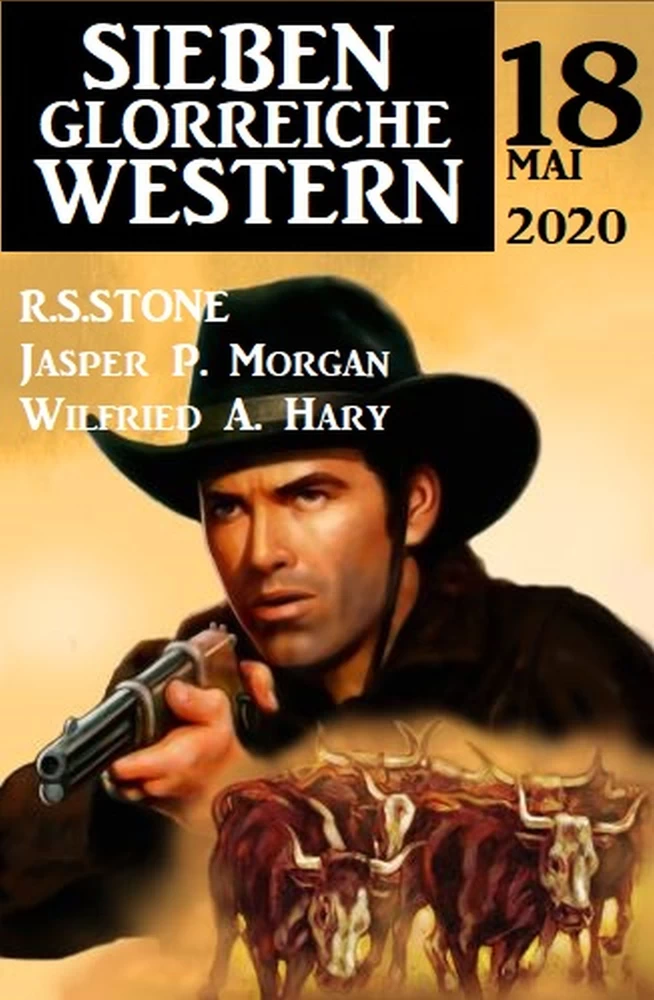 Titel: Sieben glorreiche Western #18 - Mai 2020