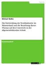 Title: Die Entwicklung der Textilindustrie im Münsterland und die Beziehung dieses Themas auf den Unterricht in der allgemeinbildenden Schule