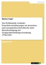 Título: Zur Problematik vertikaler Franchisevereinbarungen im deutschen und europäischen Kartellrecht unter Berücksichtigung der Gruppenfreistellungsverordnung 2790/1999