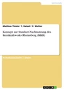 Título: Konzept zur Standort-Nachnutzung des Kernkraftwerks Rheinsberg (KKR)