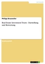 Title: Real Estate Investment Trusts - Darstellung und Bewertung