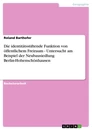 Title: Die identitätsstiftende Funktion von öffentlichem Freiraum - Untersucht am Beispiel der Neubausiedlung Berlin-Hohenschönhausen