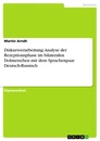 Titel: Diskursverarbeitung: Analyse der Rezeptionsphase im bilateralen Dolmetschen mit dem Sprachenpaar Deutsch-Russisch