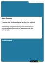 Titre: Deutsche Kolonialgeschichte in Afrika