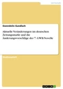 Titel: Aktuelle Veränderungen im deutschen Zeitungsmarkt und die Änderungsvorschläge der 7. GWB-Novelle