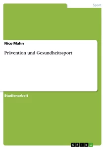 Titre: Prävention und Gesundheitssport