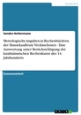 Título: Metrologische Angaben in Rechenbüchern der Hansekaufleute Veckinchusen - Eine Auswertung unter Berücksichtigung der kaufmännischen Rechenkunst des 14. Jahrhunderts