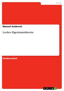Titre: Lockes Eigentumstheorie