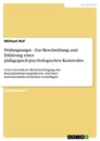 Título: Prüfungsangst - Zur Beschreibung und Erklärung eines pädagogisch-psychologischen Konstrukts