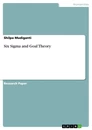 Titel: Six Sigma and Goal Theory