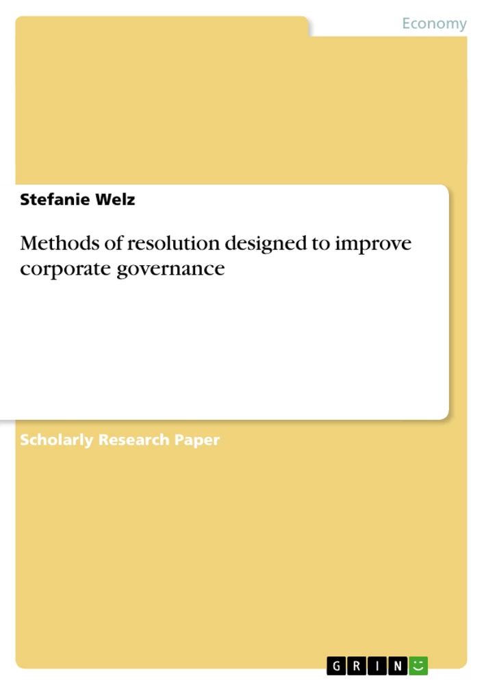 Title: Methods of resolution designed to improve corporate governance
