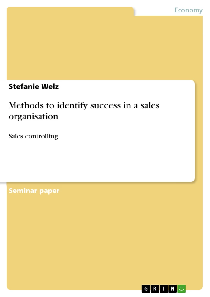 Titel: Methods to identify success in a sales organisation