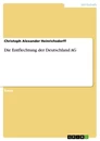 Titel: Die Entflechtung der Deutschland AG