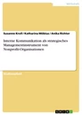 Titre: Interne Kommunikation als strategisches Managementinstrument von Nonprofit-Organisationen