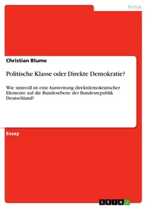Titel: Politische Klasse oder Direkte Demokratie?