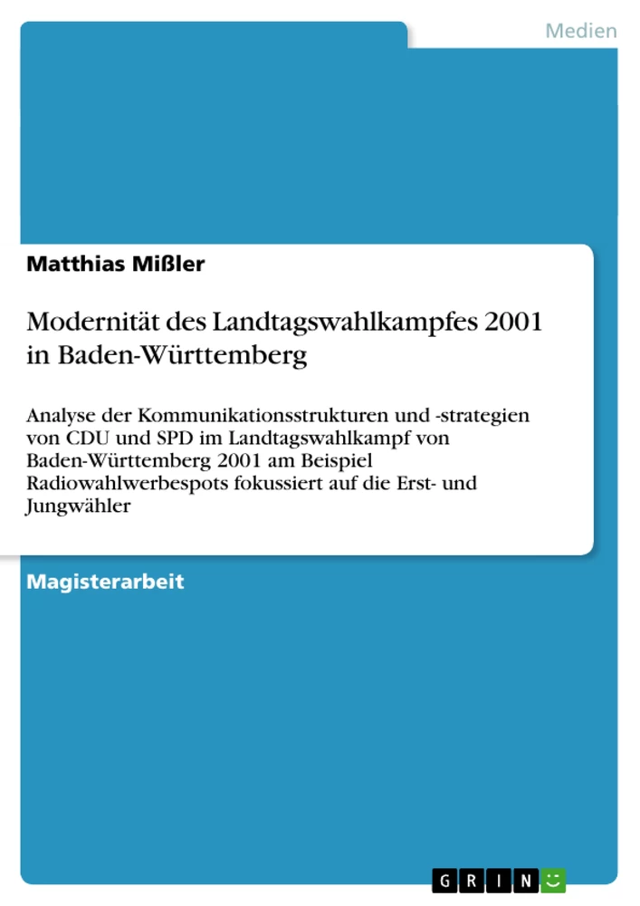 Titel: Modernität des Landtagswahlkampfes 2001 in Baden-Württemberg
