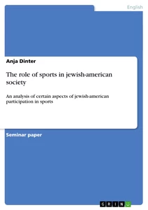 Titel: The role of sports in jewish-american society 