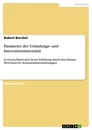 Titel: Parameter der Gründungs- und Innovationsintensität