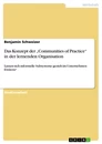 Title: Das Konzept der „Communities of Practice“ in der lernenden Organisation