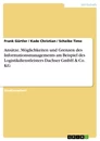Título: Ansätze, Möglichkeiten und Grenzen des Informationsmanagements am Beispiel des Logistikdienstleisters Dachser GmbH & Co. KG