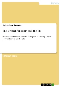 Titel: The United Kingdom and the EU