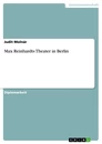 Title: Max Reinhardts Theater in Berlin