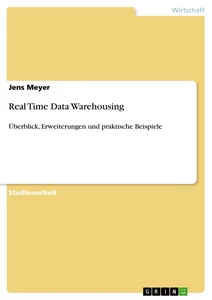 Titre: Real Time Data Warehousing 