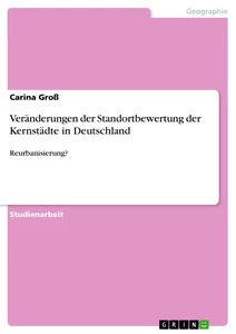Título: Veränderungen der Standortbewertung der Kernstädte in Deutschland